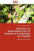 INFLUENCE DU BLANCHIMENT SUR LES TENEURS EN B-CAROTENES DE L'IGNAME