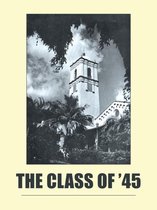 The Class of '45