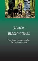 (Hunde) - BLICKWINKEL