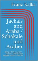 Jackals and Arabs / Schakale und Araber