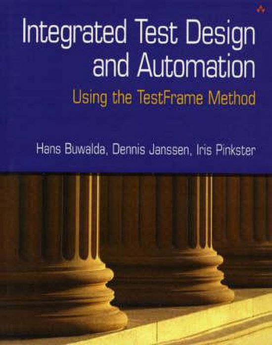 Integrated Test Design & Automation | 9780201737257 | Hans Buwalda ...