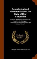 Genealogical and Family History of the State of New Hampshire