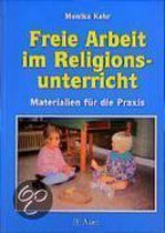 Freie Arbeit im Religionsunterricht