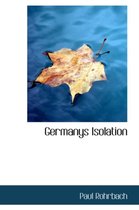 Germanys Isolation