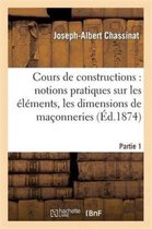 Savoirs Et Traditions- Cours de Constructions: Première Partie: Notions Pratiques Sur Les Éléments, La Forme