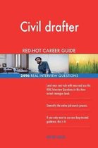 Civil Drafter Red-Hot Career Guide; 2496 Real Interview Questions