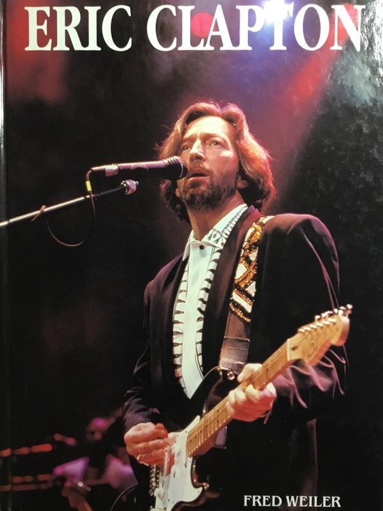 9789054950608 - Eric Clapton - F. Weiler