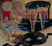 Onvergetelijke Operette Melodieen