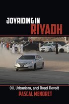 Cambridge Middle East Studies 45 - Joyriding in Riyadh