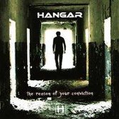 Hangar - Reason Of Your Conviction