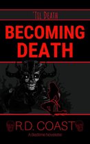 'Til Death 2 - Becoming Death