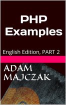 Teach yourself by example 2 - PHP Examples, Part 2