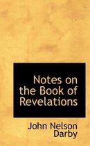 Notes on the Book of Revelations