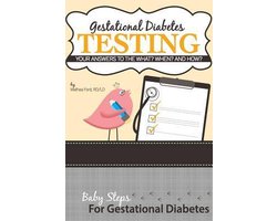 Baby Steps for Gestational Diabetes- Gestational Diabetes Testing