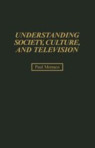 Understanding Society, Culture, and Television