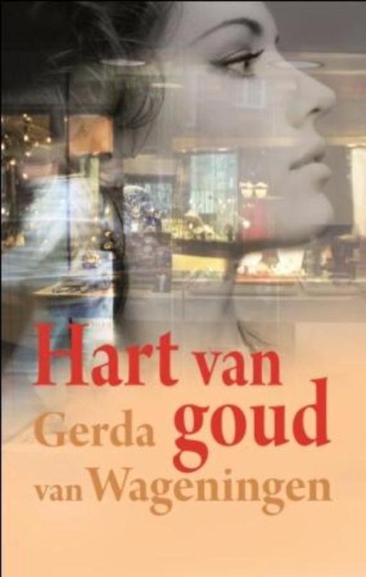 Cover van het boek 'Hart van goud' van Gerda van Wageningen