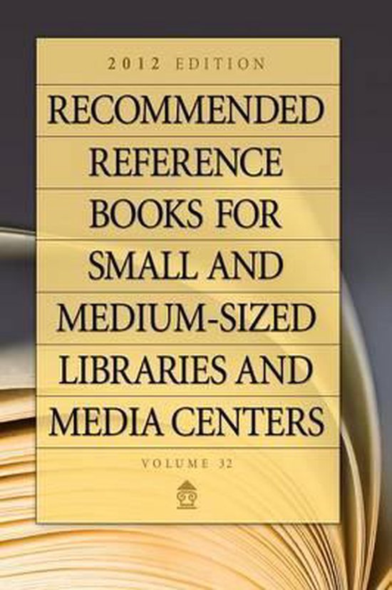 Reference Books for Small and MediumSized Libraries and