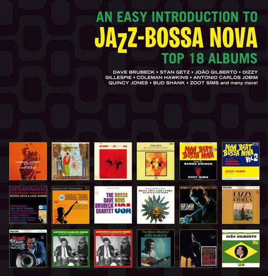 Albumcover met 'An Easy Introduction To Jazz-Bossa Nova Top 18 Albums'. Meerdere albumhoezen worden getoond.