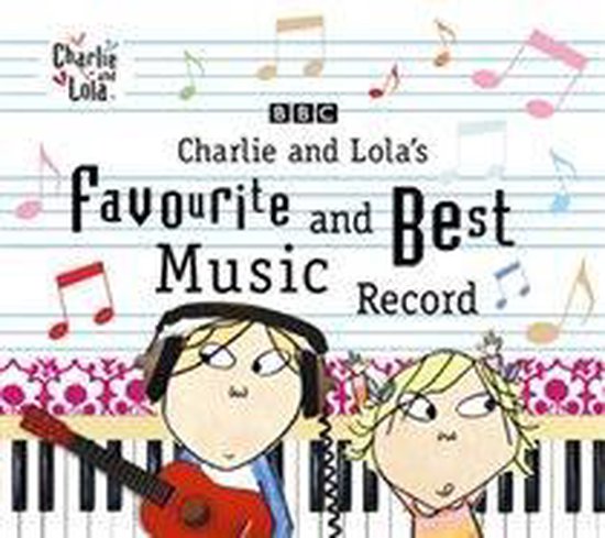 Charlie and Lola's Favourite and Best Music Record