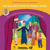 Ich lass dich nicht im Regen stehn. Hörspiel-CD