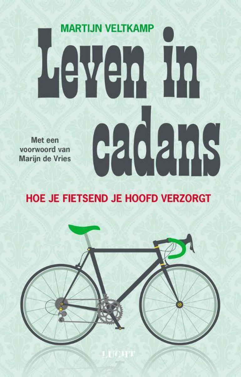 Leven in Cadans, Martijn Veltkamp | 9789492798091 | Boeken | bol.com