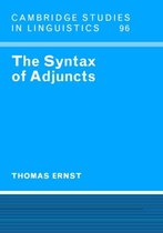 Cambridge Studies in LinguisticsSeries Number 96-The Syntax of Adjuncts
