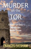 Exham on Sea Mysteries- Murder on the Tor