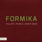 Felipe Perez Santiago: Formika