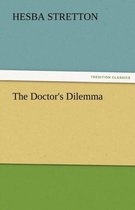 The Doctor's Dilemma