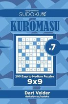 Sudoku Kuromasu - 200 Easy to Medium Puzzles 9x9 (Volume 7)
