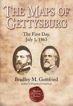 The Maps of Gettysburg, eBook Short #2: The First Day, July 1, 1863