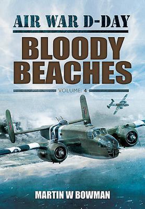 Omslag van Air War D-Day: Bloody Beaches