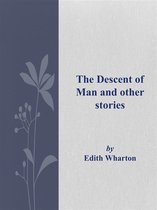 The Descent of Man and other stories