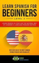 Learn Spanish for Beginners Level 2