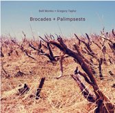 Bell Monks & Gregory Taylor - Brocades + Palimpsets (CD)