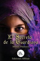 El Secreto de la Guardiana