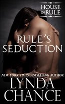 Rule's Seduction