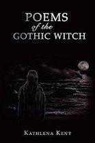 Poems of the Gothic Witch