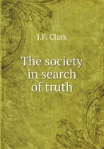 The Society in Search of Truth