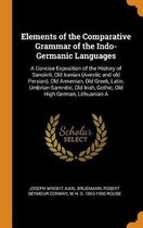 Elements of the Comparative Grammar of the Indo-Germanic Languages