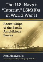The U.S. Navy's "Interim" LSM(R)s in World War II