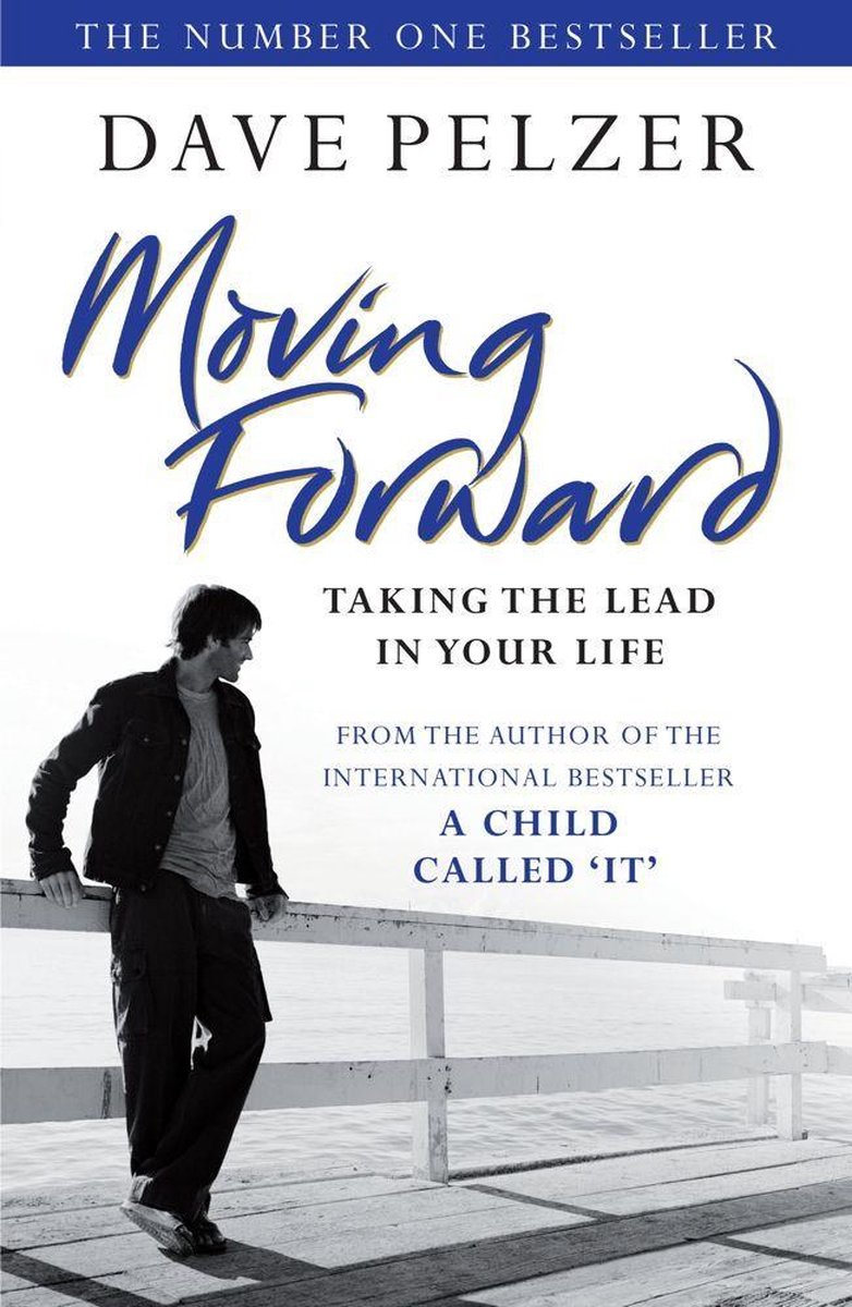 Bol Com Moving Forward Ebook Dave Pelzer 9781409111108 Boeken