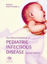 The Clinical Handbook of Pediatric Infectious Disease, Second Edition