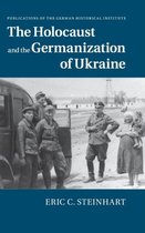 Holocaust And The Germanization Of Ukraine