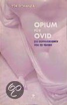Opium für Ovid