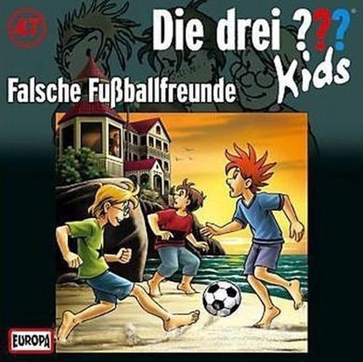 047/Falsche Fußball-Freunde von Die Drei ??? Kids