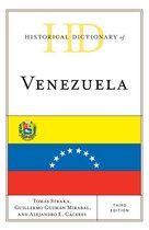 Historical Dictionaries of the Americas- Historical Dictionary of Venezuela