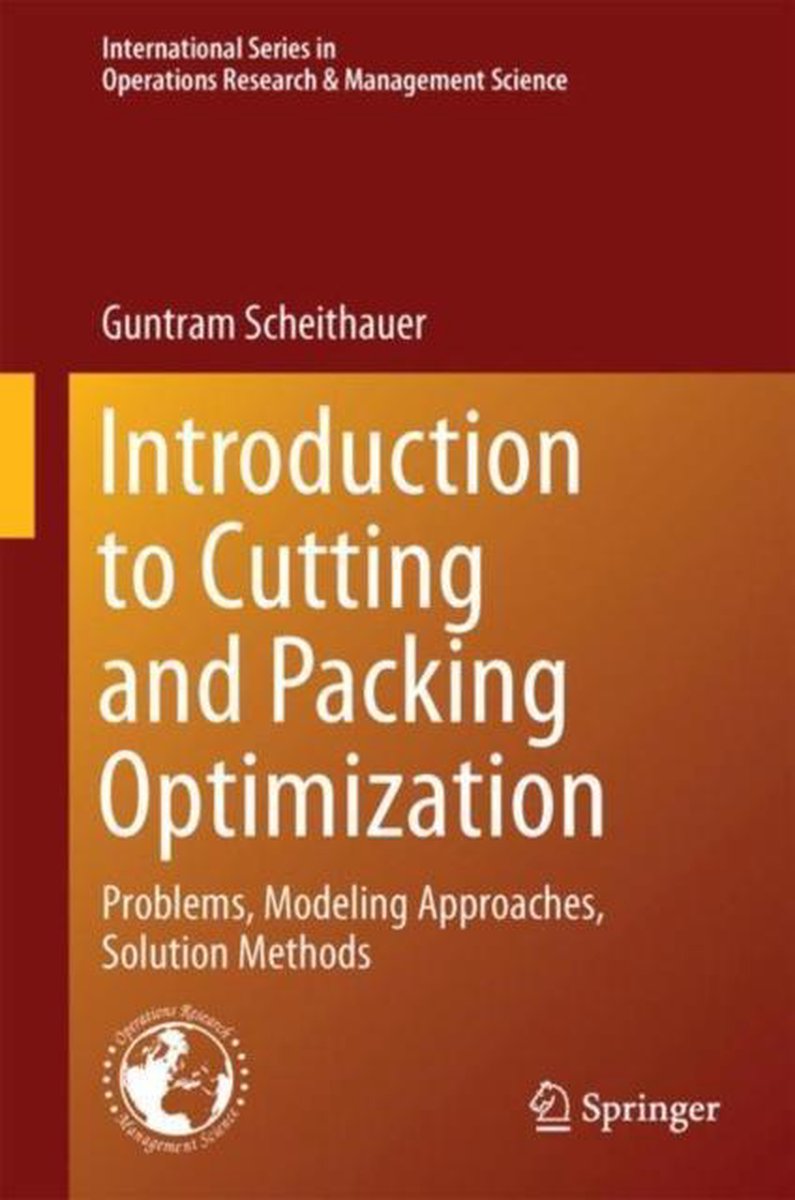 Omslag van International Series in Operations Research & Management Science263- Introduction to Cutting and Packing Optimization