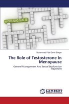 The Role of Testosterone In Menopause