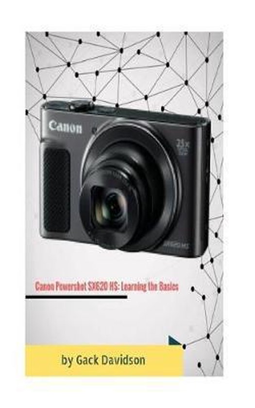 Canon Powershot Sx620 HS, Gack Davidson 9781725949843 Boeken